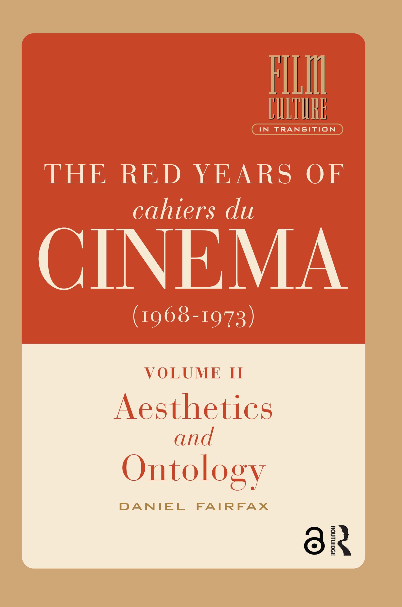 The Red Years of Cahiers du cinéma (1968-1973) Philosophy