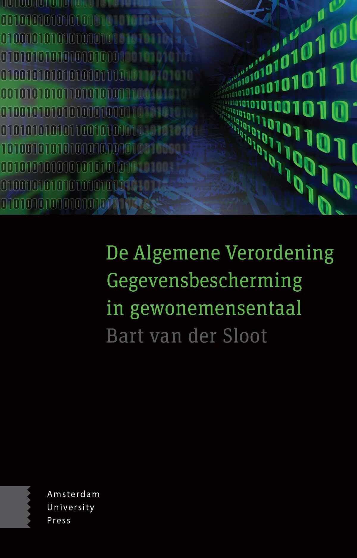 De Algemene Verordening Gegevensbescherming in gewonemensentaal book