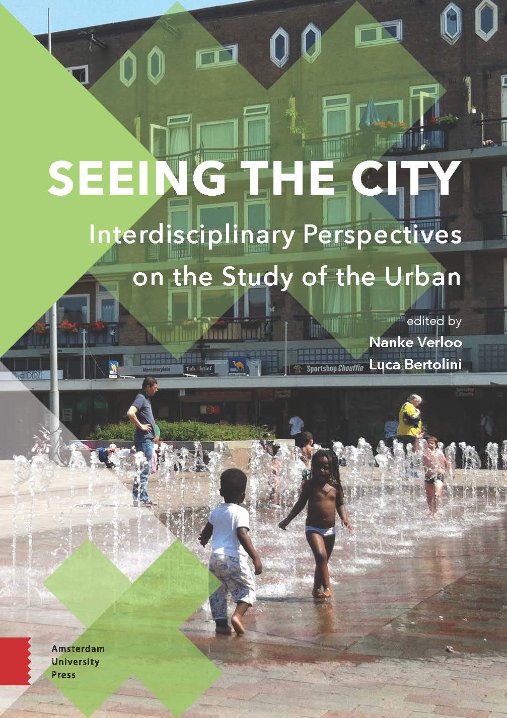 Seeing the City: Interdisciplinary Perspectives on the Study of the Urban (Perspectives on Interdisciplinarity, Band 6) Natural Sciences