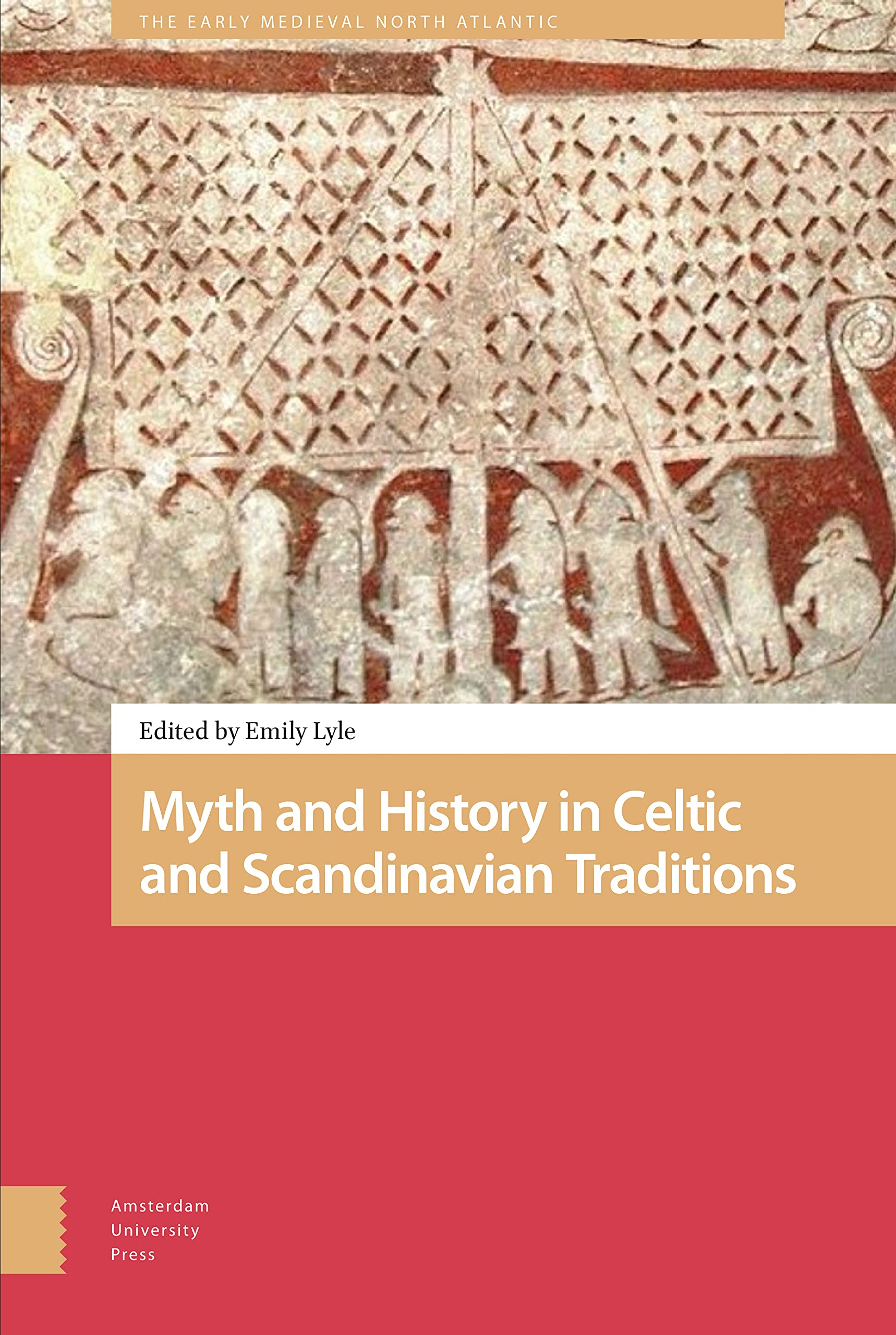 Myth and History in Celtic and Scandinavian Traditions Politics & History