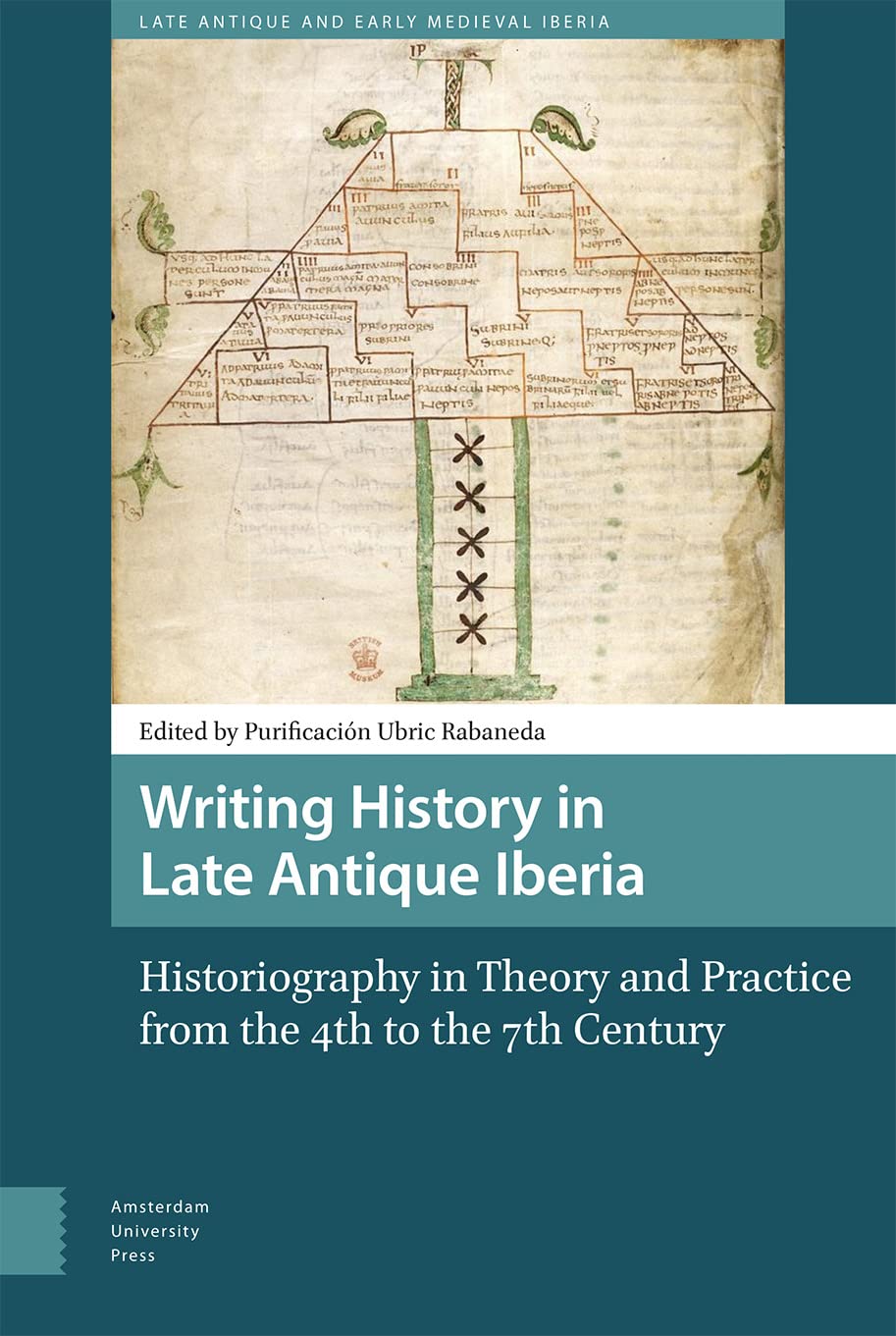 Writing History in Late Antique Iberia Politics & History