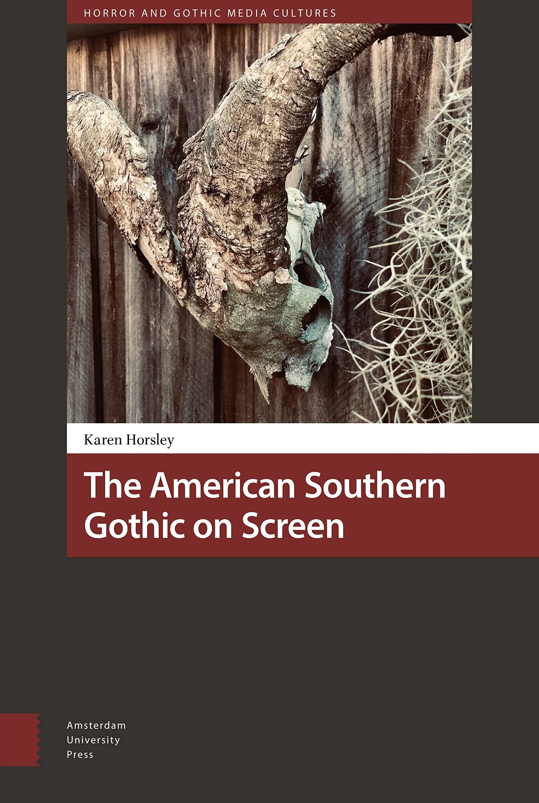 The American Southern Gothic on Screen Media & Communication