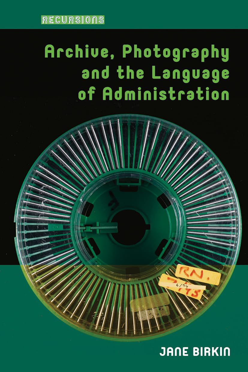 Archive, Photography and the Language of Administration Media & Communication