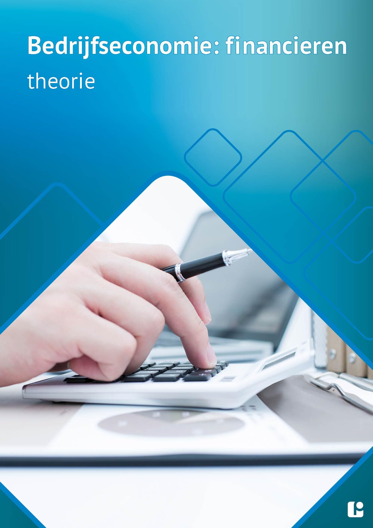 MBO-BEFIN-22-TH (Bedrijfseconomie, financieren theorie, licentie + boek: MBO-BEFIN-22-TH) Business, Finance & Career