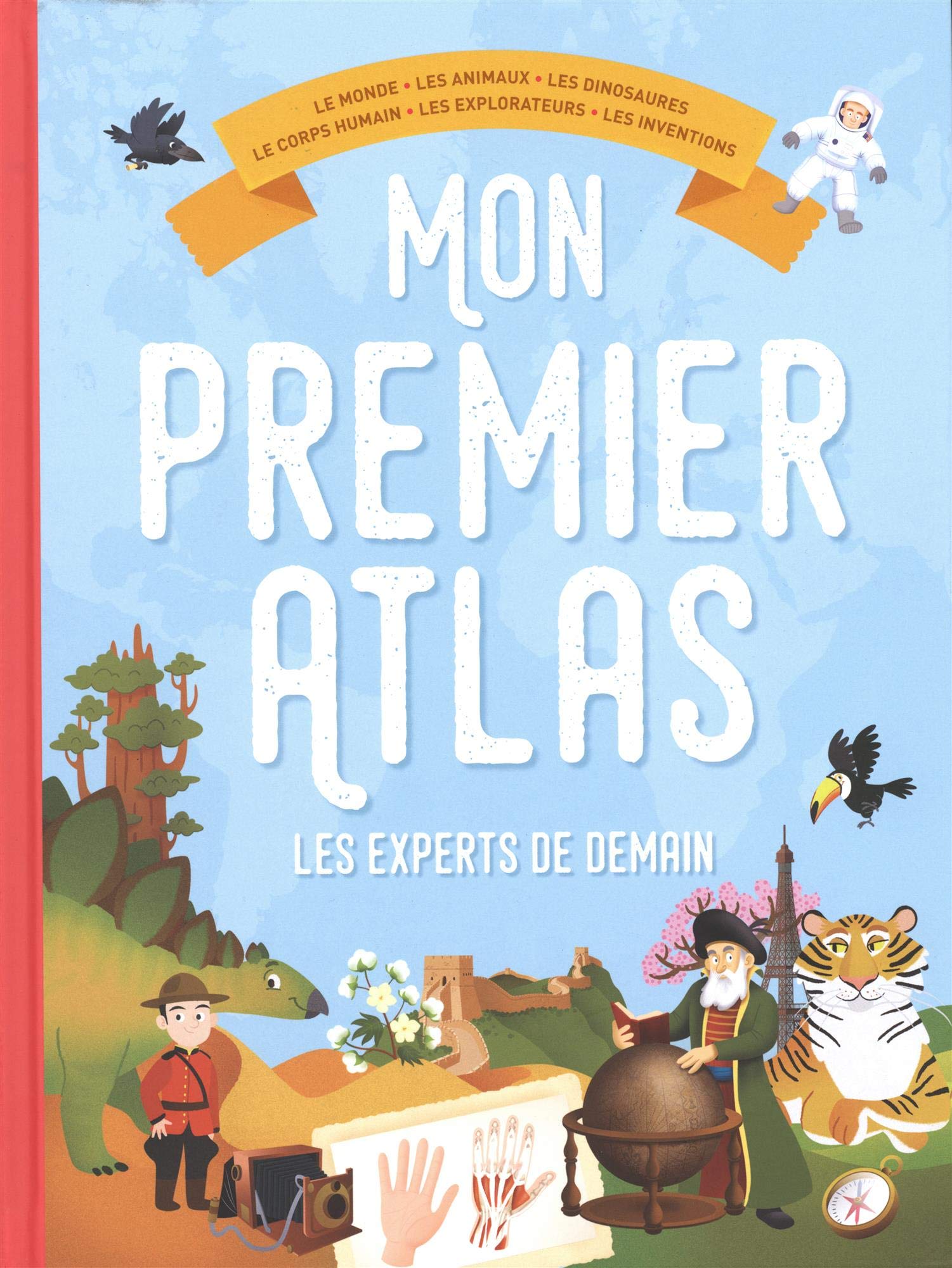 Mon premier atlas: Les experts de demain book