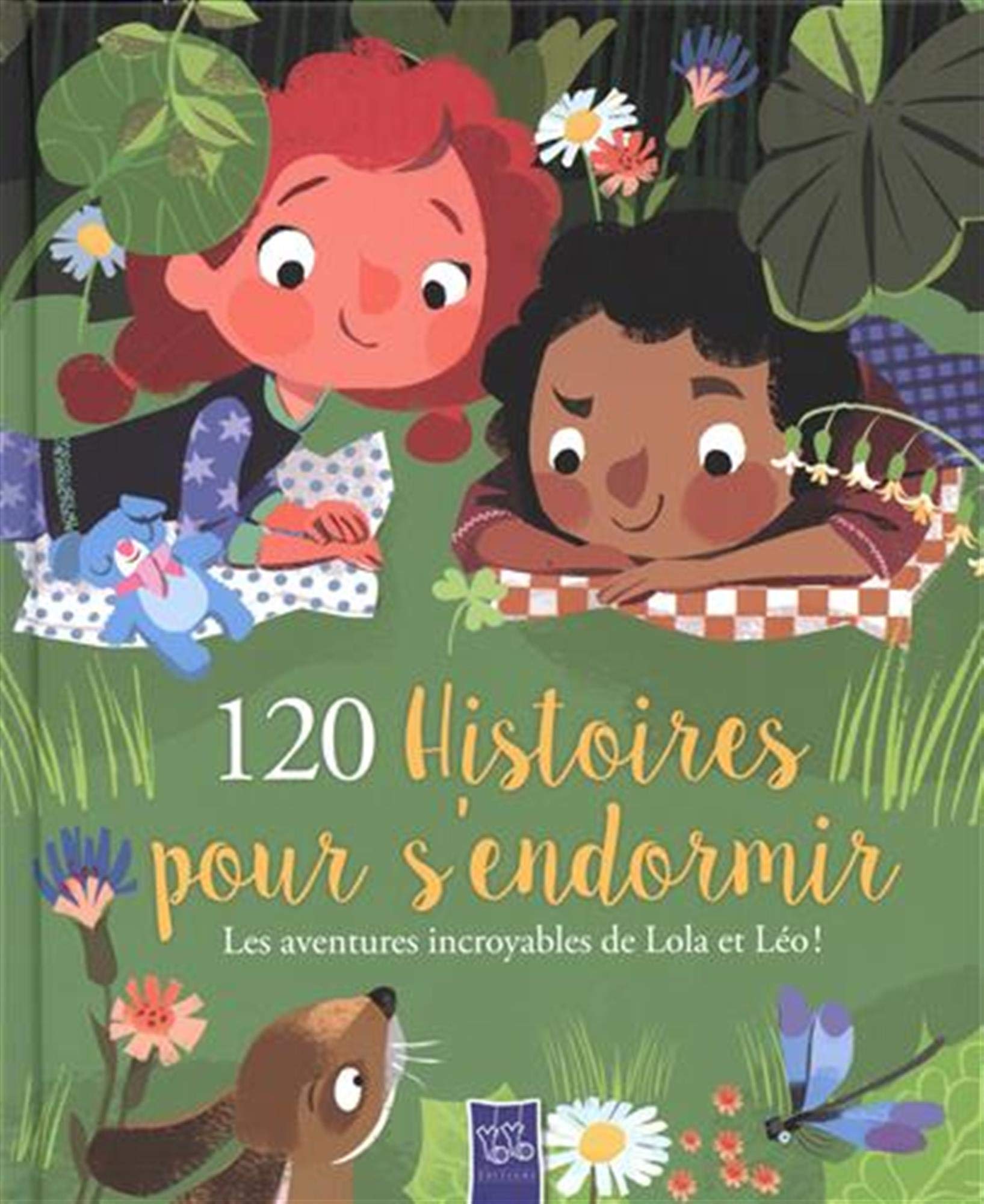 120 histoires pour s'endormir: Les aventures incroyables de Lola et Léo! Children's books