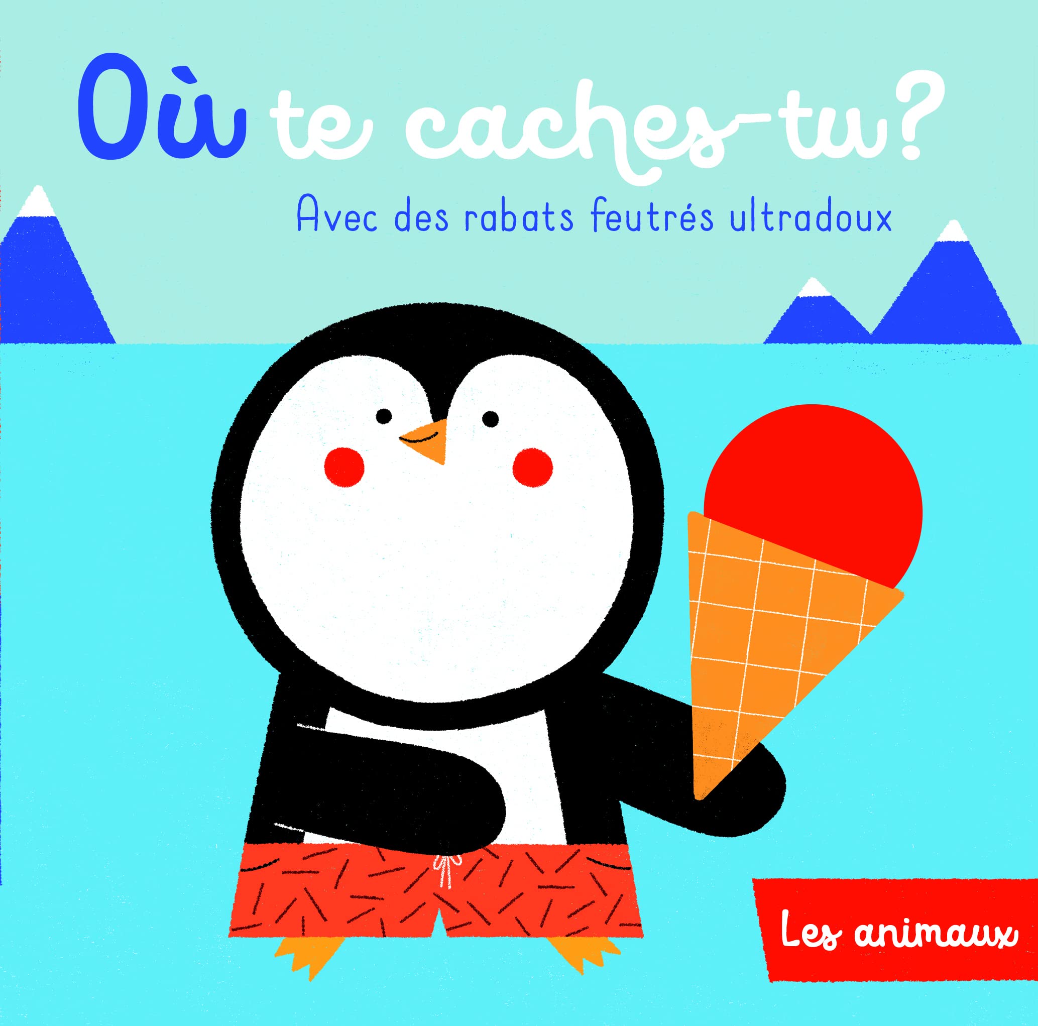 Où te caches-tu? Avec des rabats feutrés ultradoux: Les animaux Tiptoi & Games