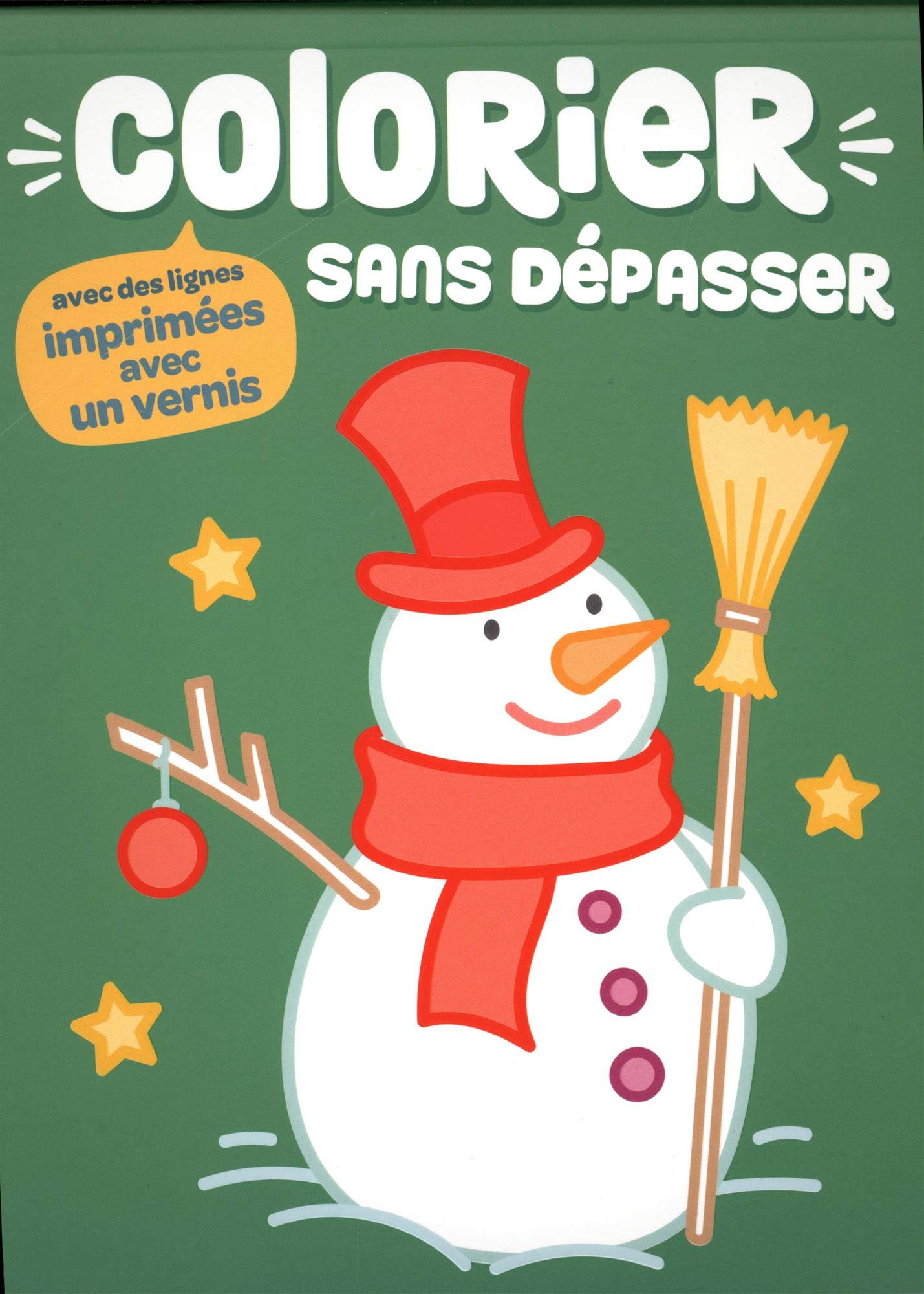 Colorier sans dépasser: avec des lignes imprimées avec vernis book