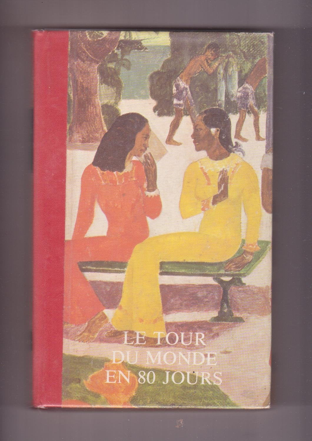Le tour du monde en 80 jours book