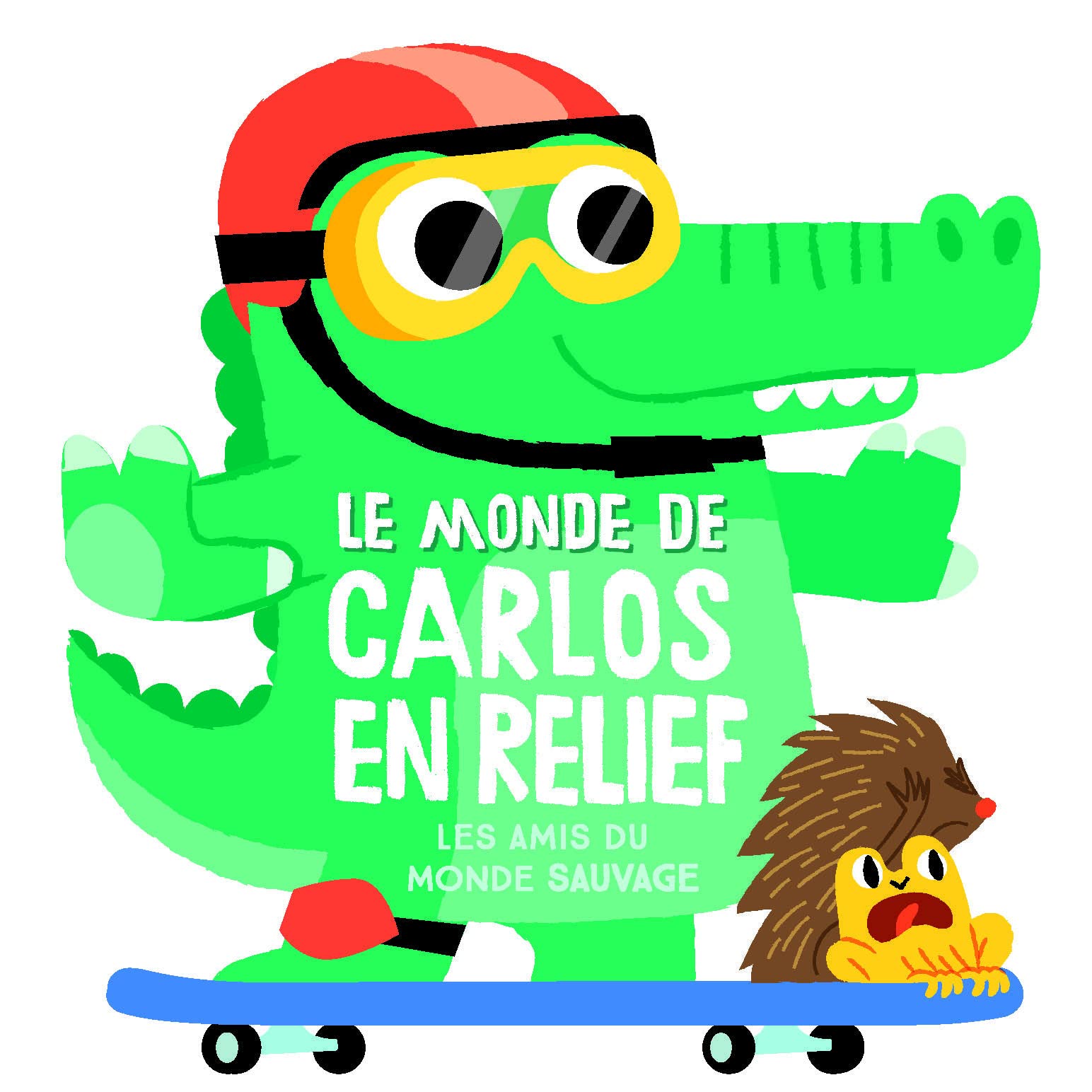 Le monde de carlos en relief: Les amis du monde sauvage book