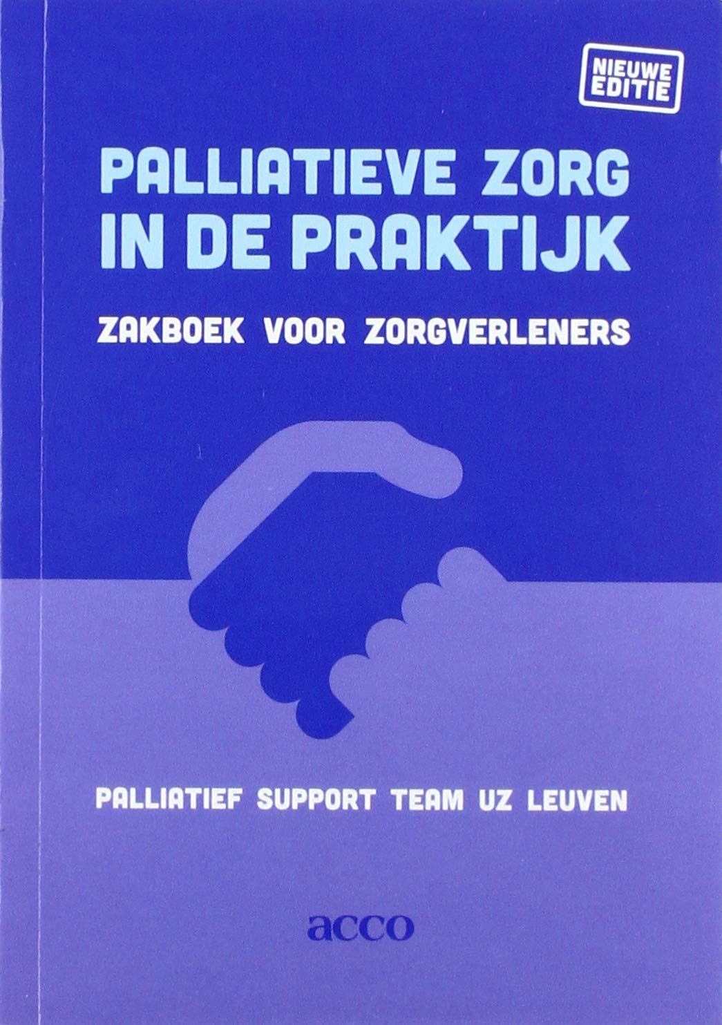 Palliatieve zorg in de praktijk: Zakboek voor zorgverleners book