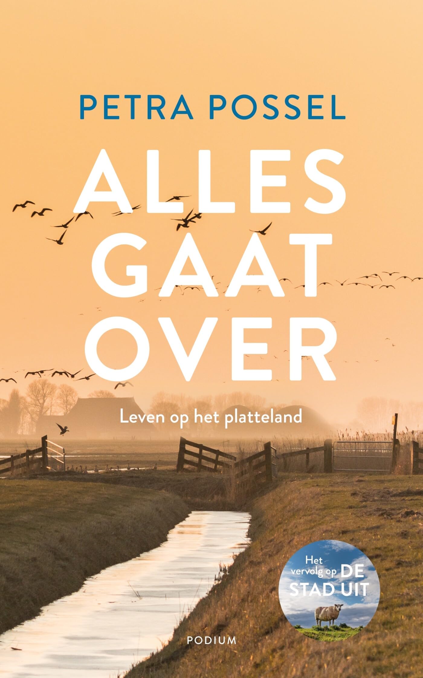 Alles gaat over: Leven op het platteland Essays & Short Stories
