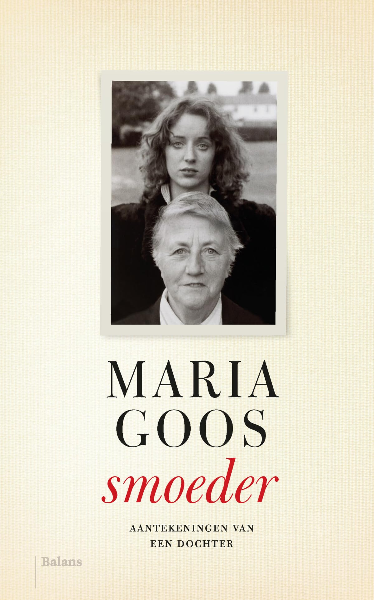 Smoeder: aantekeningen van een dochter Contemporary literature