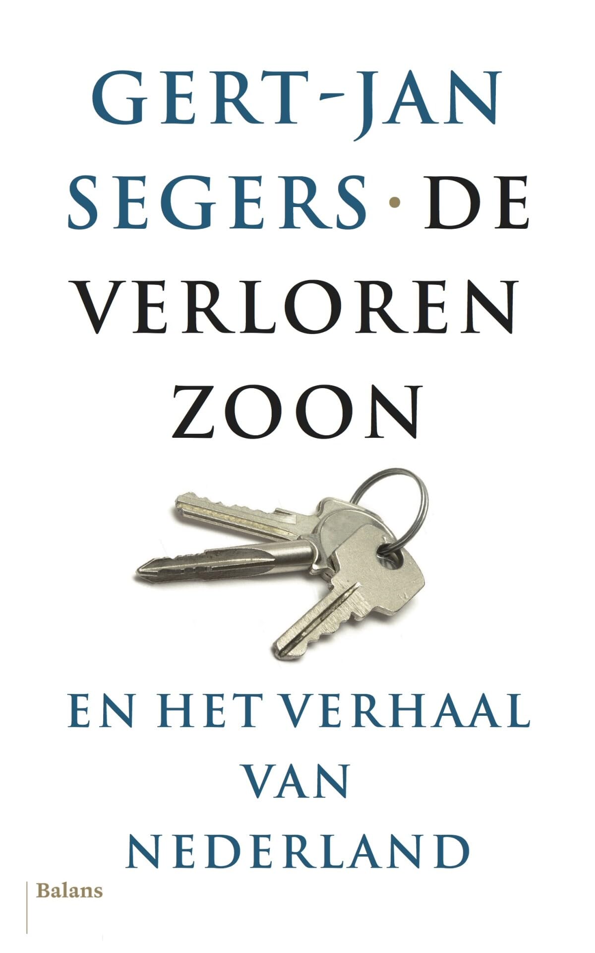 De verloren zoon: en het verhaal van Nederland Philosophy