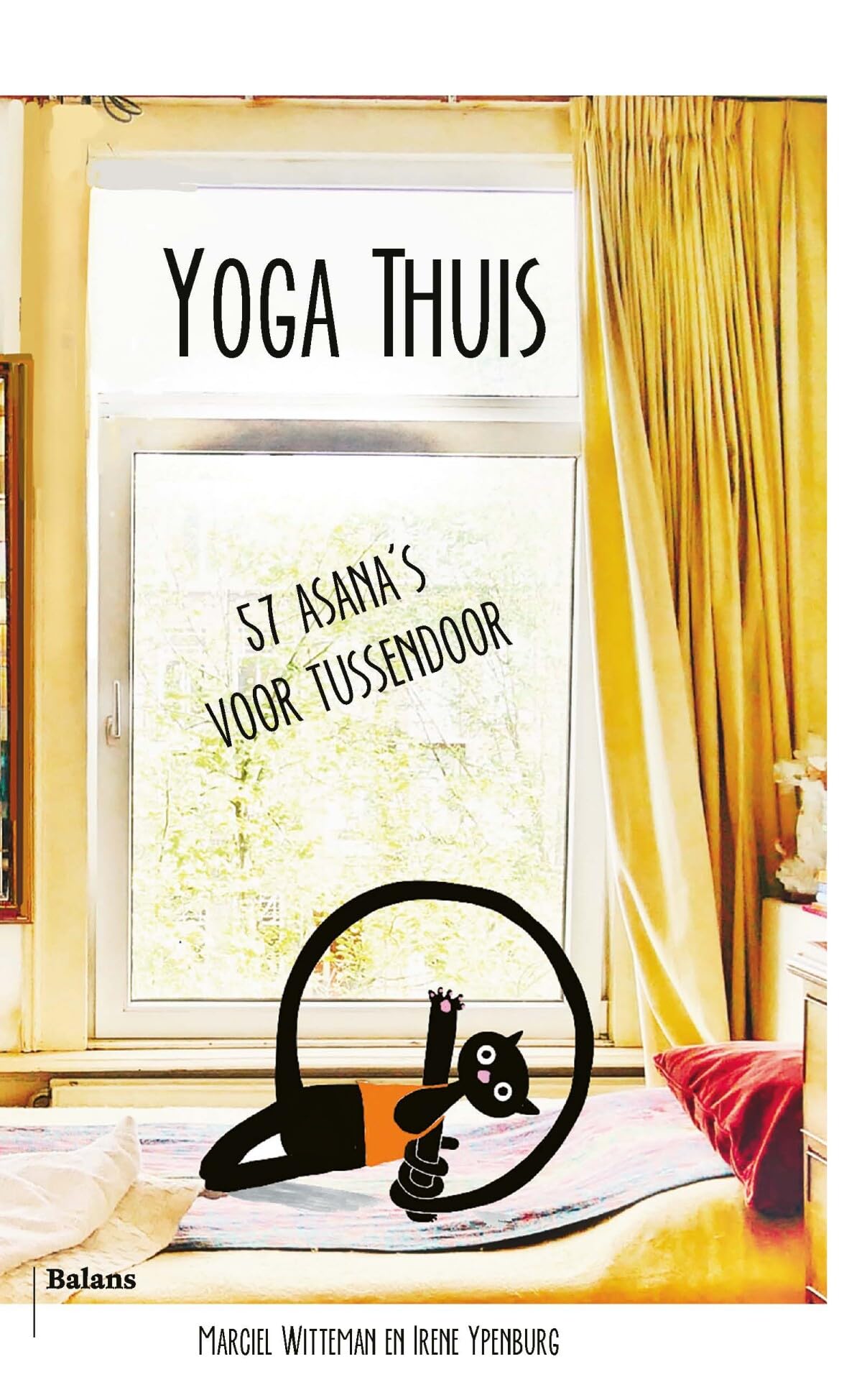 Yoga thuis: 57 asana's voor tussendoor Books