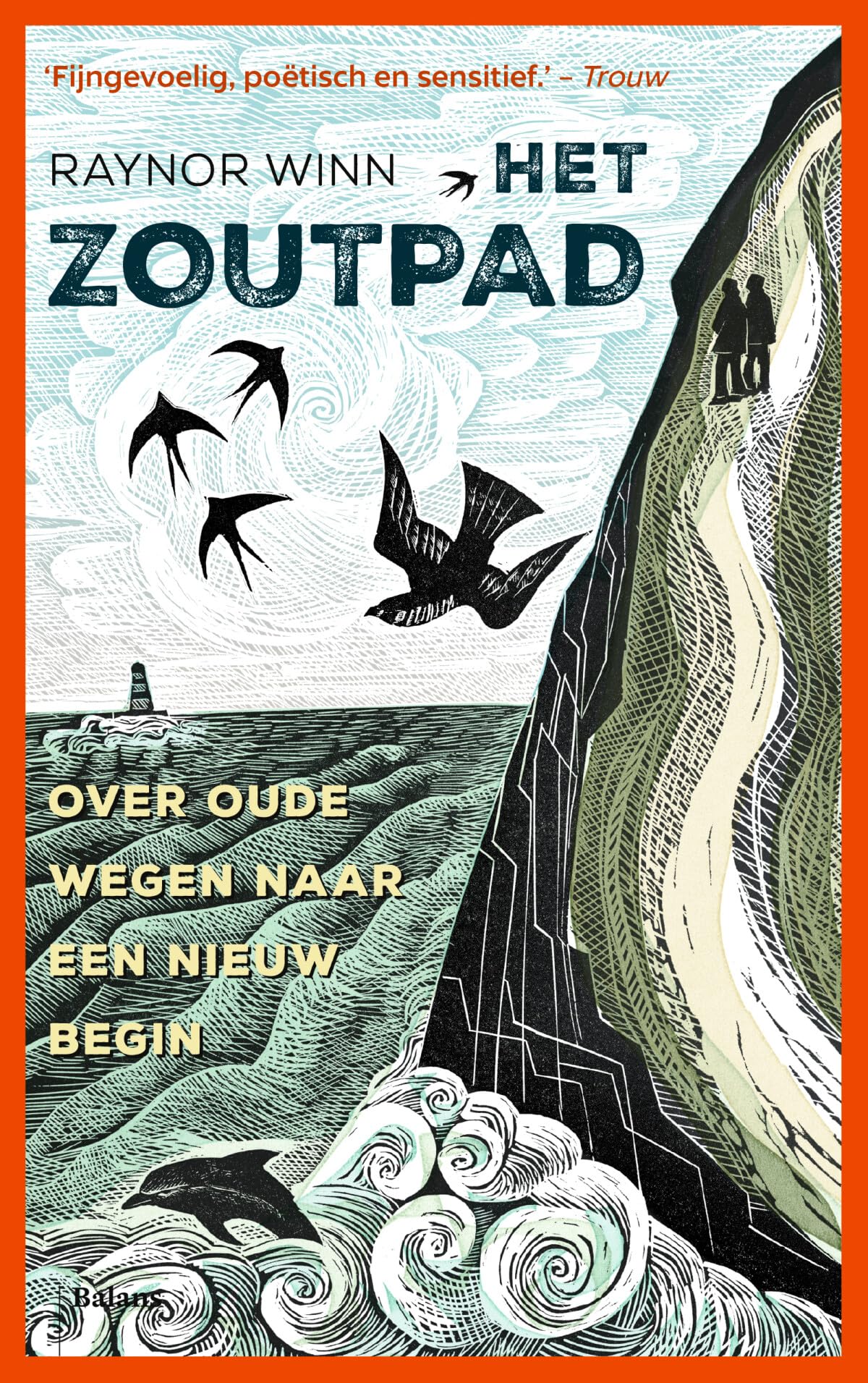 Het zoutpad: over oude wegen naar een nieuw begin (Raynor Winn, 1) Contemporary literature