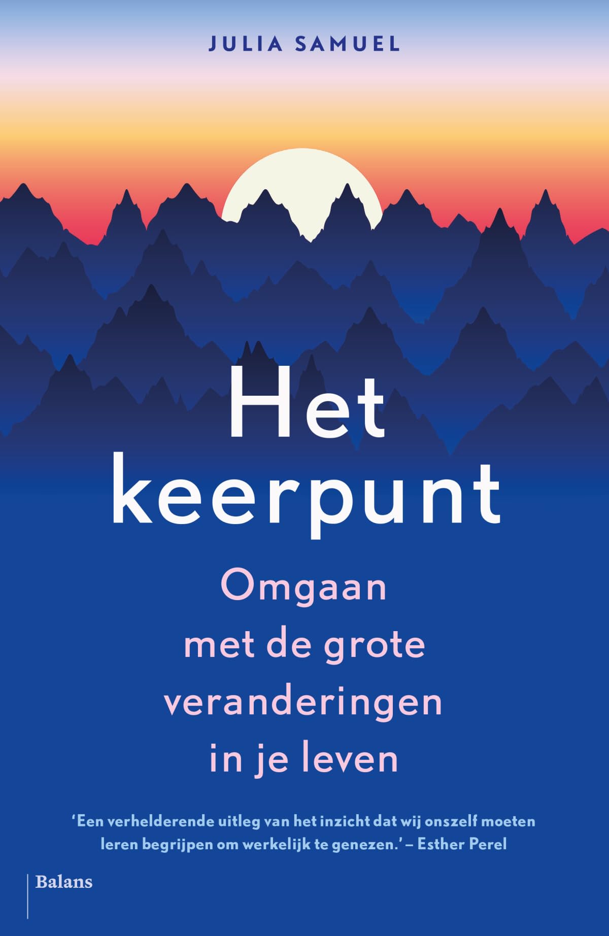 Het keerpunt: omgaan met de grote veranderingen in je leven Medicine