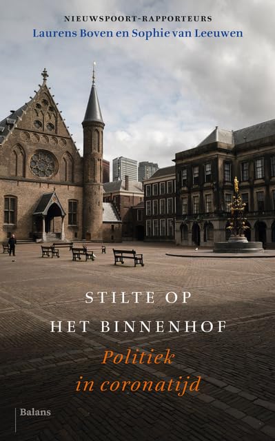 Stilte op het Binnenhof: Politiek in coronatijd Social Sciences