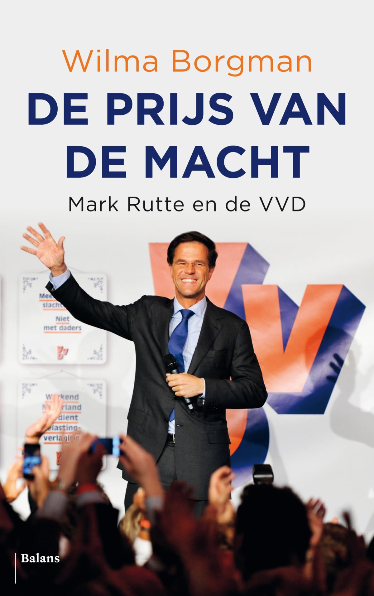 De prijs van de macht: Mark Rutte en de VVD Philosophy