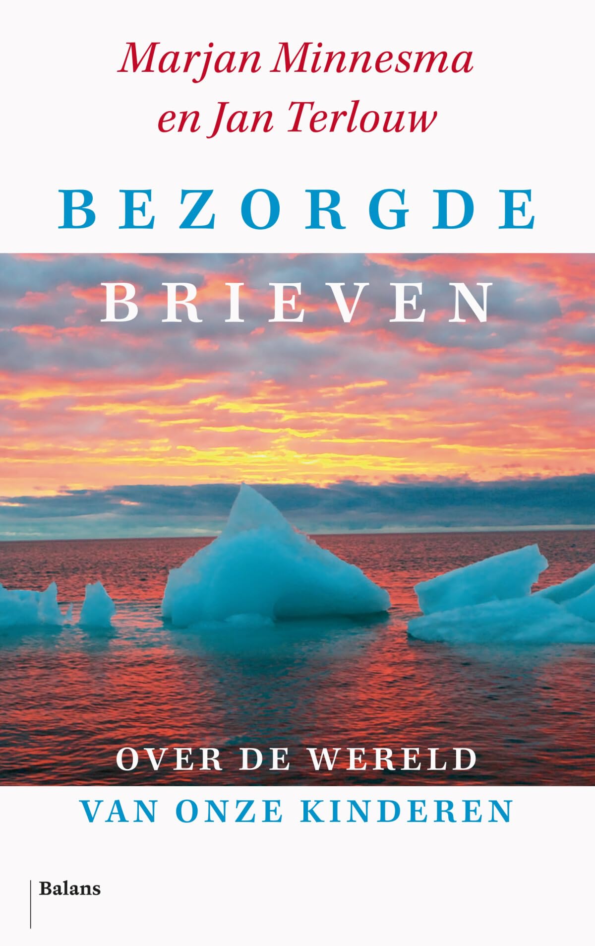 Bezorgde brieven over de wereld van onze kinderen: Over de wereld van onze kinderen book