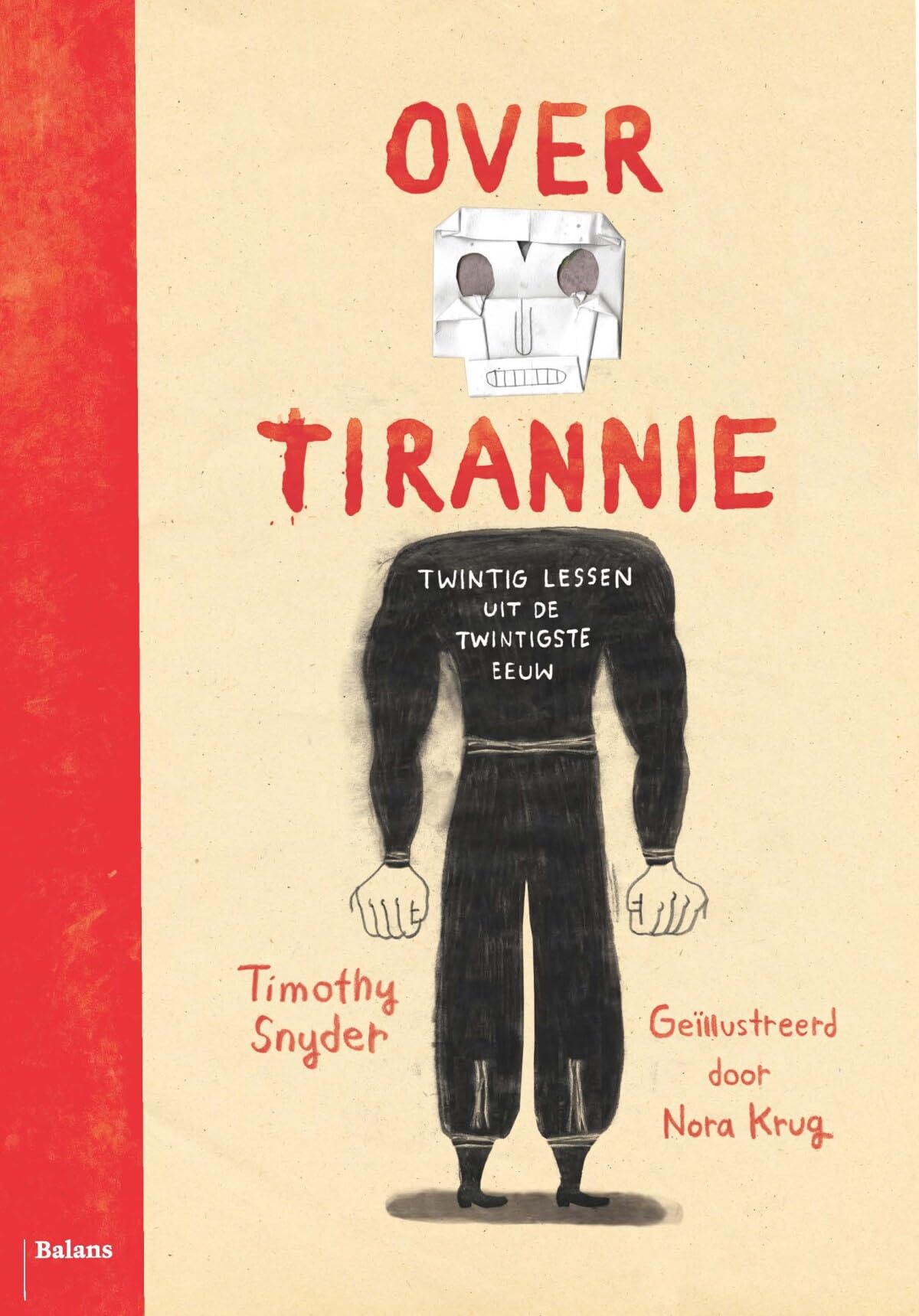 Over tirannie: twintig lessen uit de twintigste eeuw book