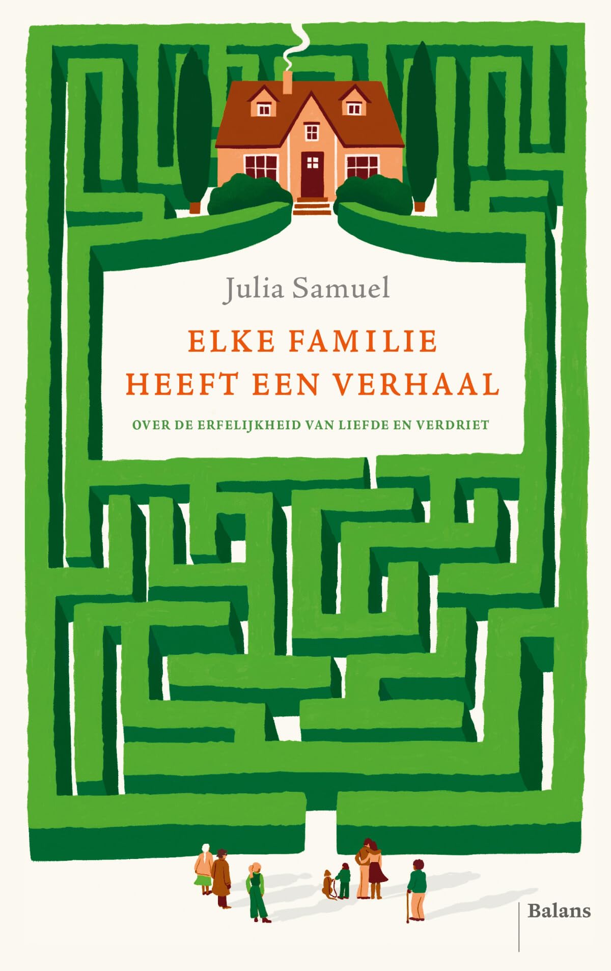 Elke familie heeft een verhaal: over de erfelijkheid van liefde en verdriet Philosophy