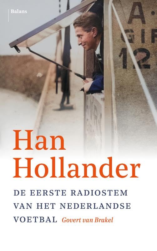 Han Hollander: De eerste radiostem van het Nederlandse voetbal Sports