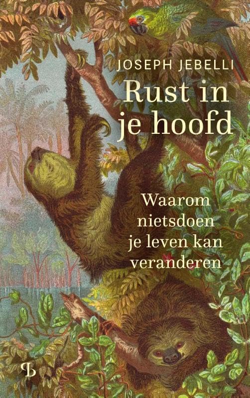 Rust in je hoofd: Waarom nietsdoen je leven kan veranderen Medicine