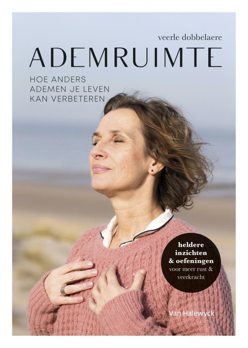 Ademruimte: hoe anders ademen je leven kan verbeteren (Pelkmans) Books