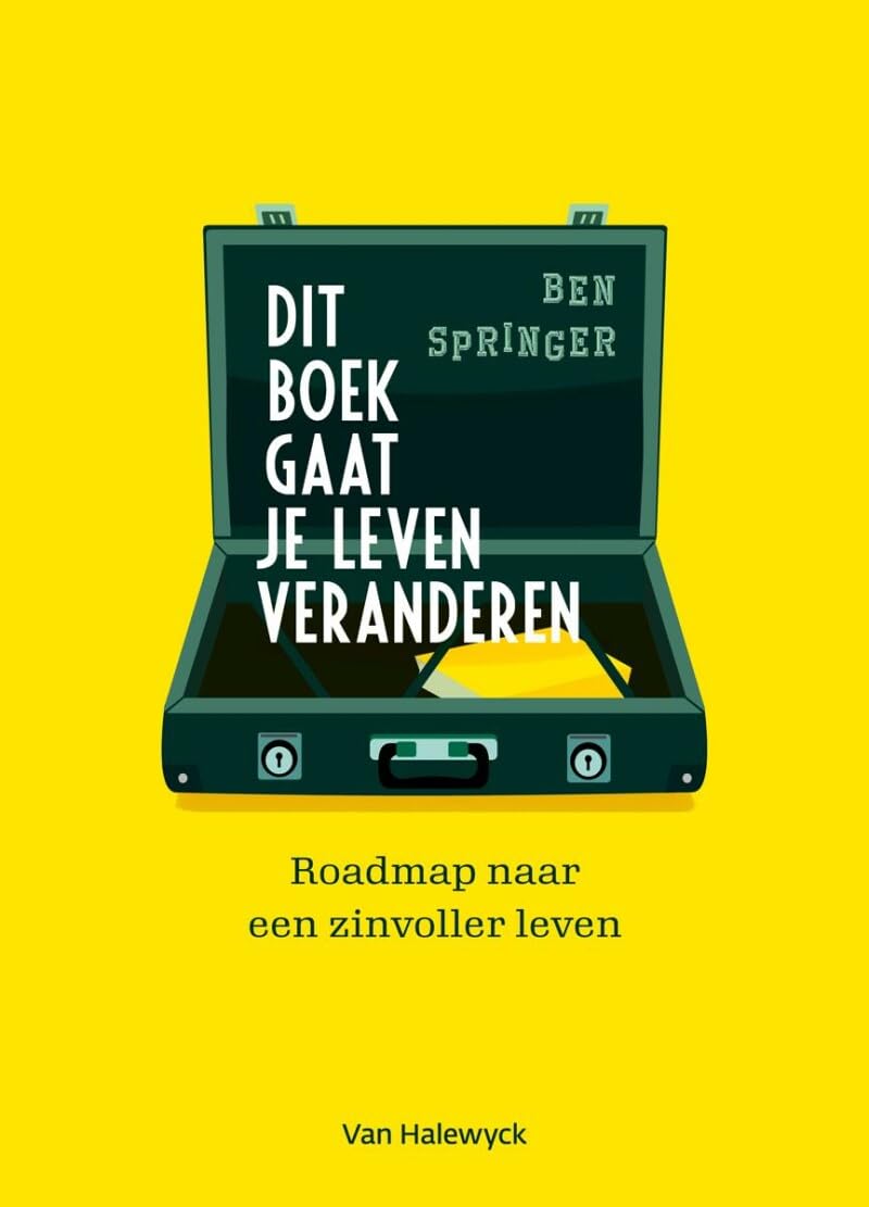 Dit boek gaat je leven veranderen: roadmap naar een zinvoller leven book