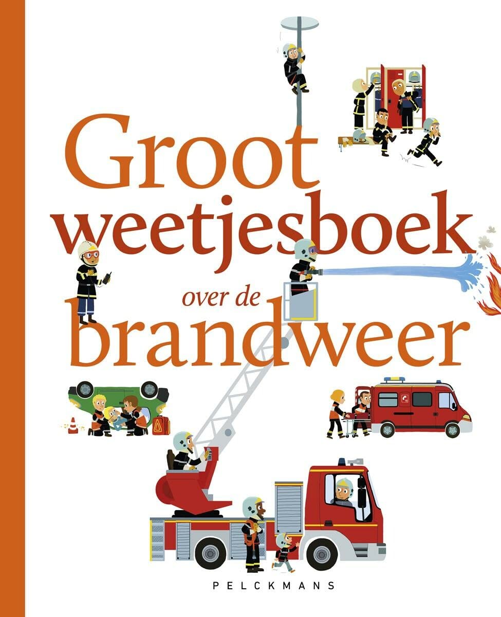 Groot weetjesboek over de brandweer book