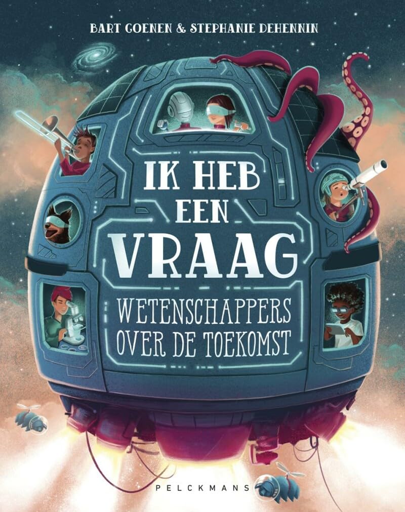 Ik heb een vraag: wetenschappers over de toekomst (Pelkmans) Young adult books