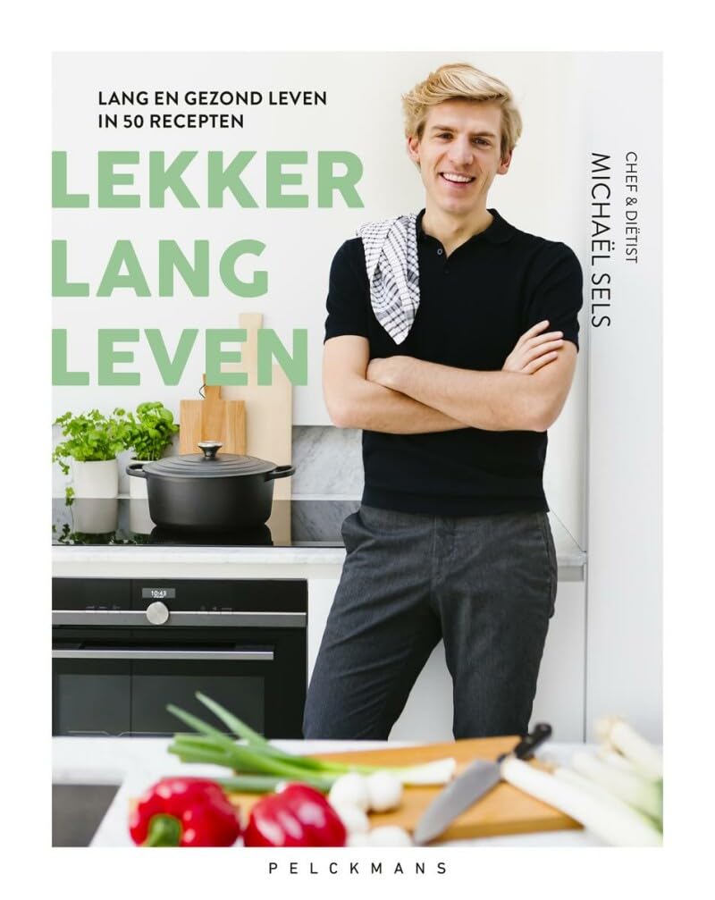 Lekker lang leven: lang en gezond leven in 50 recepten book