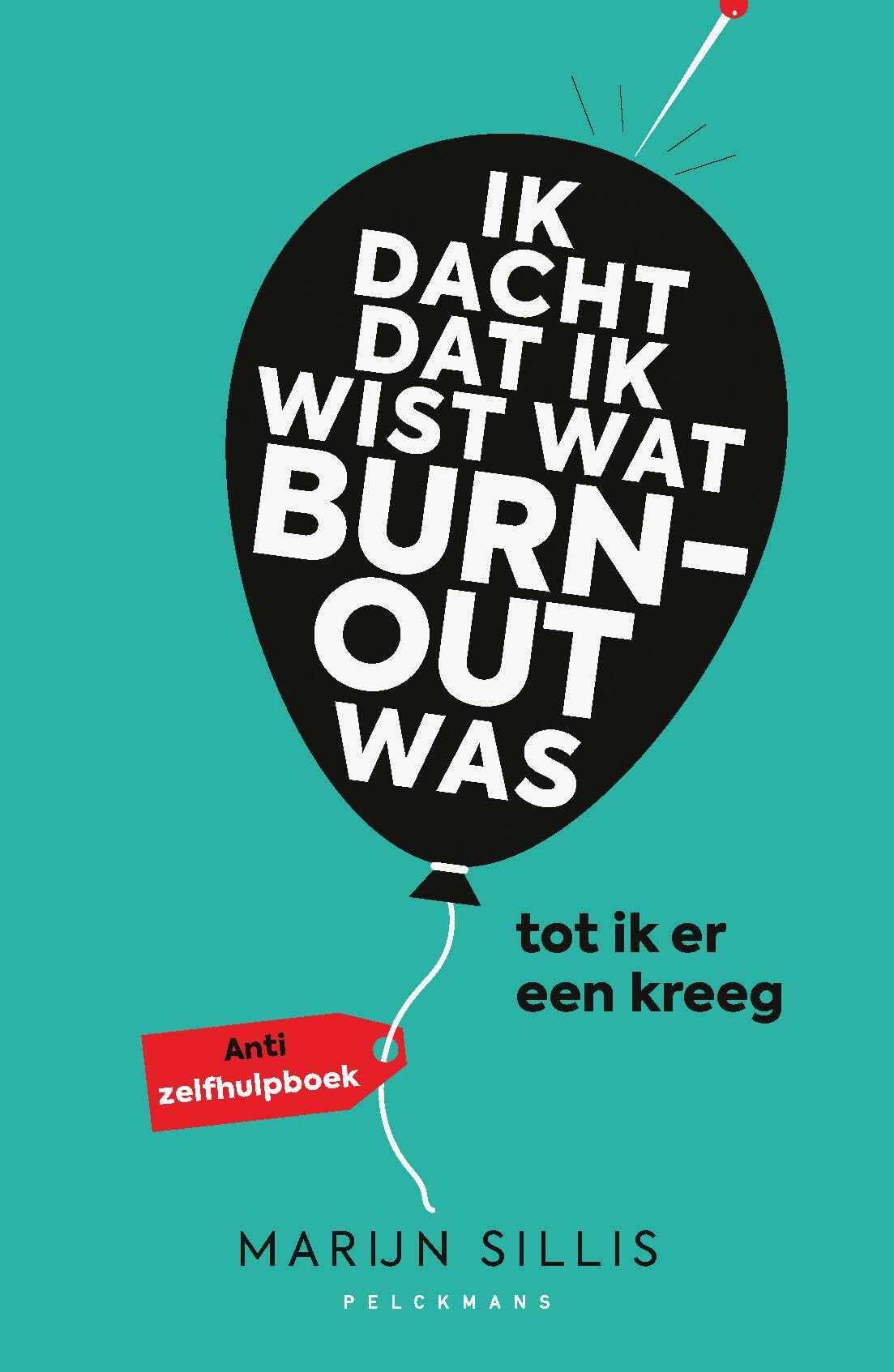 Ik dacht dat ik wist wat burn-out was (Pelkmans) Medicine
