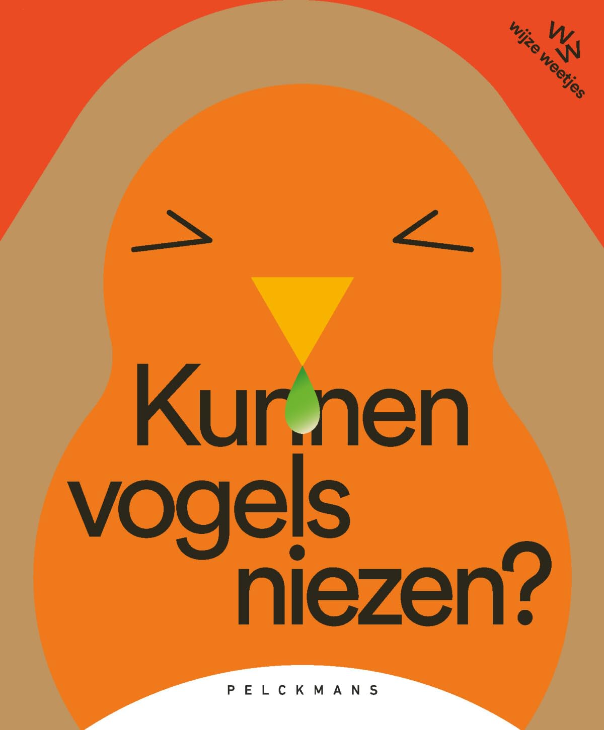 Kunnen vogels niezen?: Wijze weetjes book