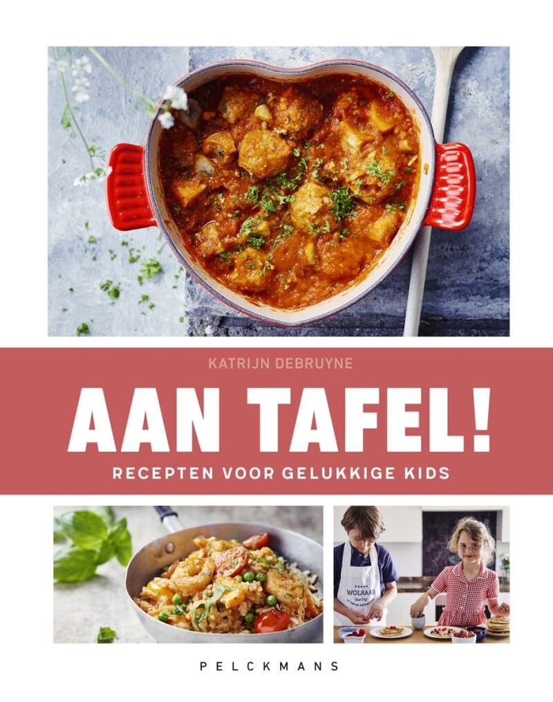 Aan tafel!: recepten voor gelukkige kids book