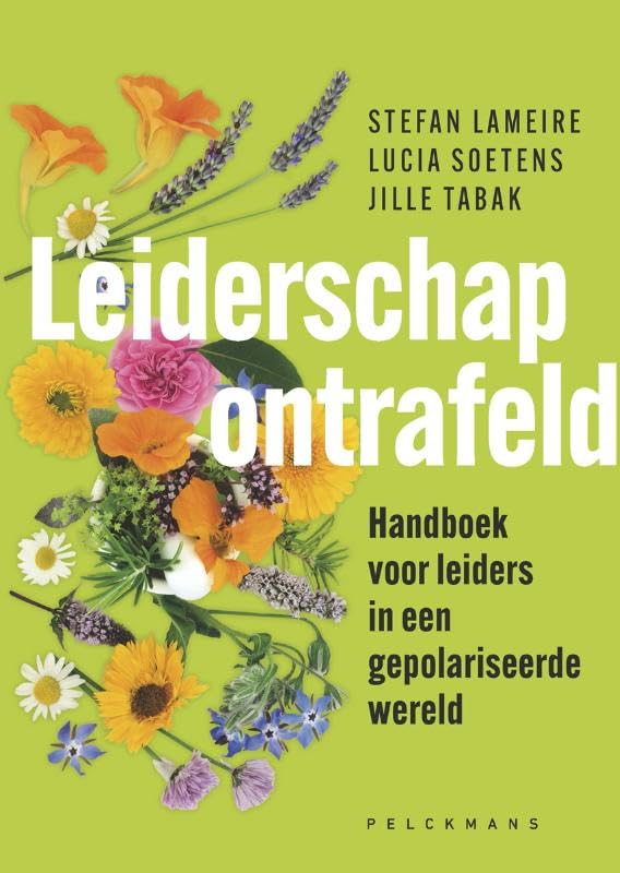 Leiderschap ontrafeld: handboek voor leiders in een gepolariseerde wereld book