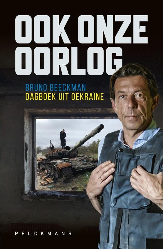 Ook onze oorlog: dagboek uit Oekraïne book