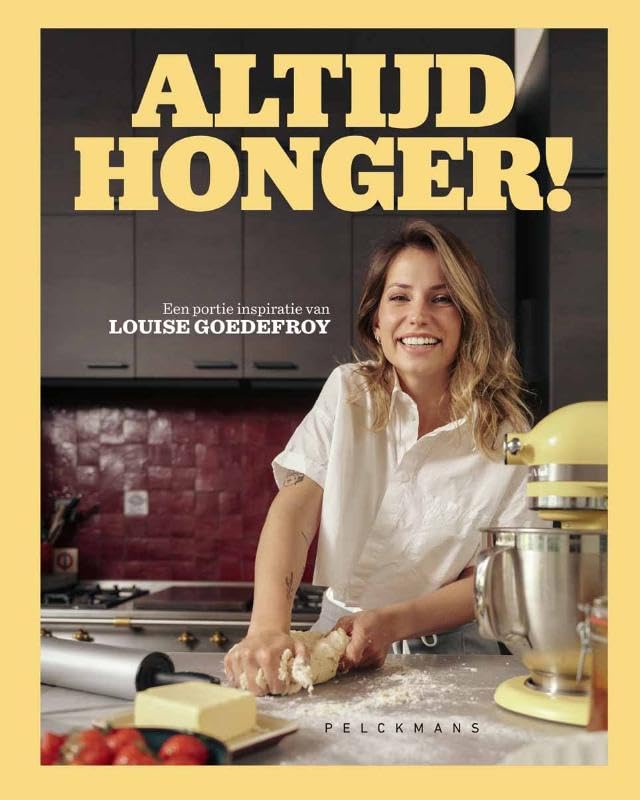 Altijd honger!: een portie inspiratie van Louise Goedefroy Leisure, Home & Garden