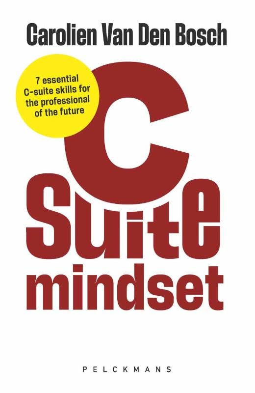 C-suite Mindset (English edition): 7 essential C-suite skills for the professional of the future book