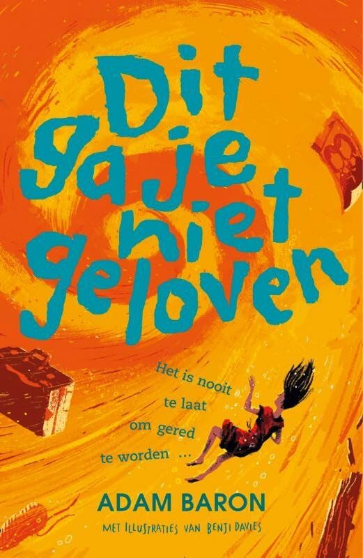 Dit ga je niet geloven book