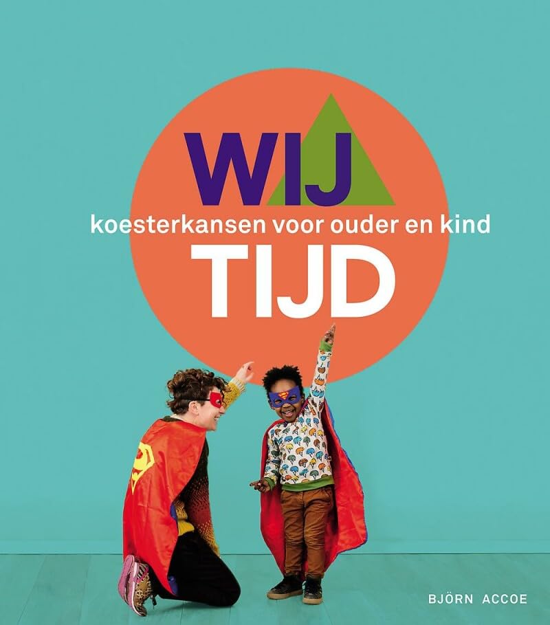 WijTijd: koesterkansen voor ouder en kind Leisure, Home & Garden