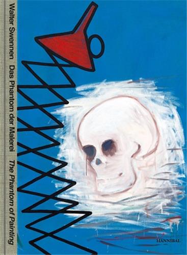 Walter Swennen The Phantom of Painting Film, Art & Culture