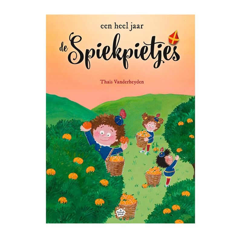 Een heel jaar Spiekpietjes: een nieuwe sinterklaastraditie book
