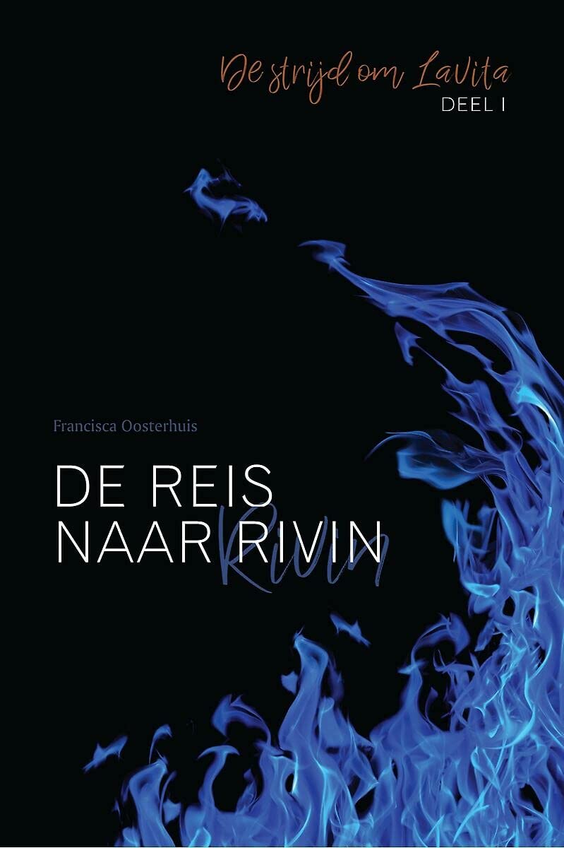 De reis naar Rivin: Deel I in De Strijd om Lavita book