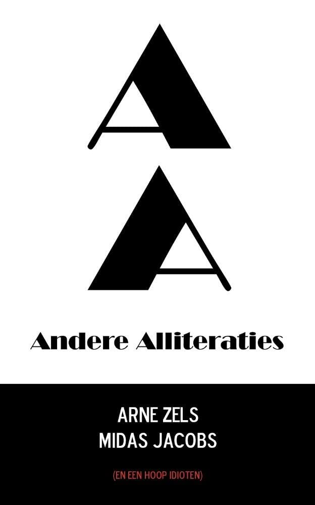 Andere Alliteraties: Over de Zorgen van de Gemiddelde Scholier op Buitenlandse Reis Poetry