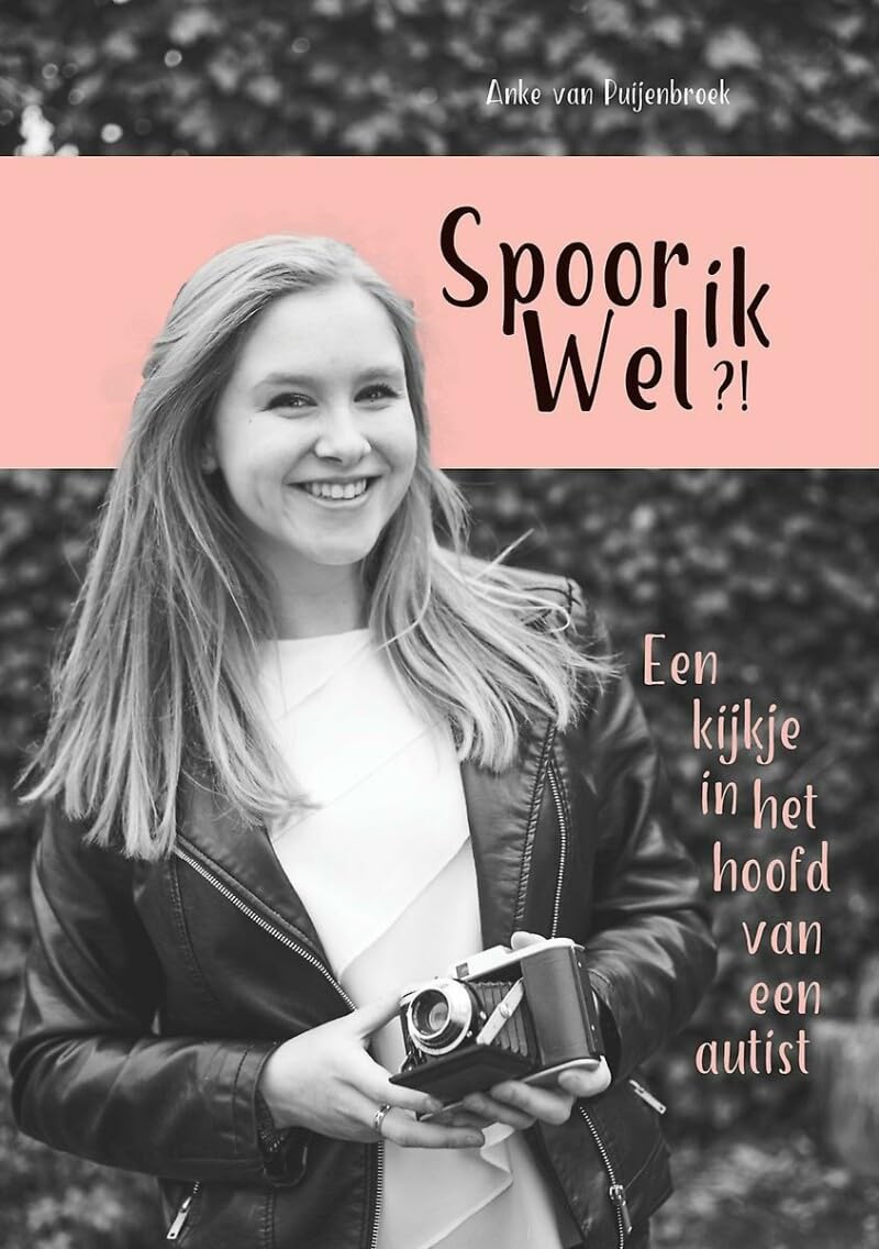 Spoor ik wel?!: een kijk in het hoofd van een autist book