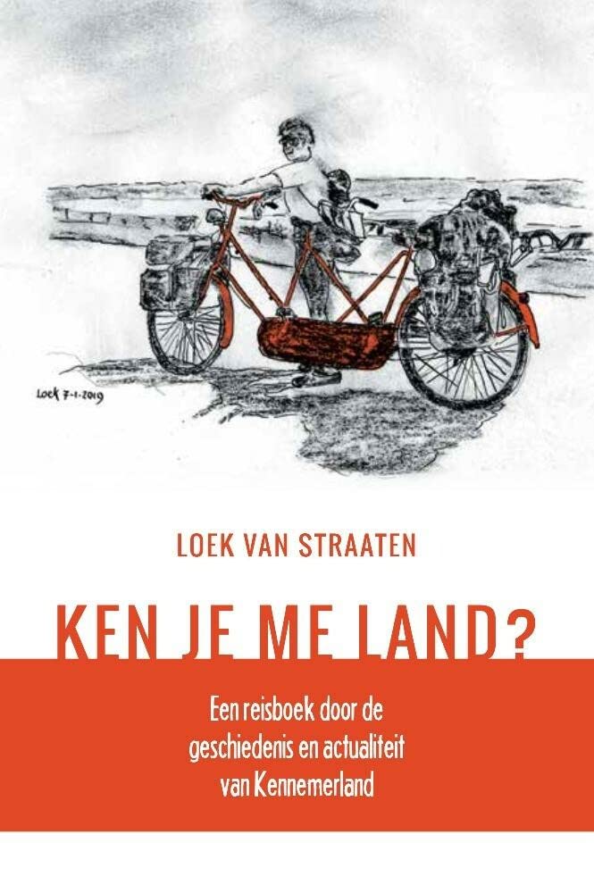 Ken je me land?: Een reisboek door de geschiedenis en actualiteit van Kennemerland book