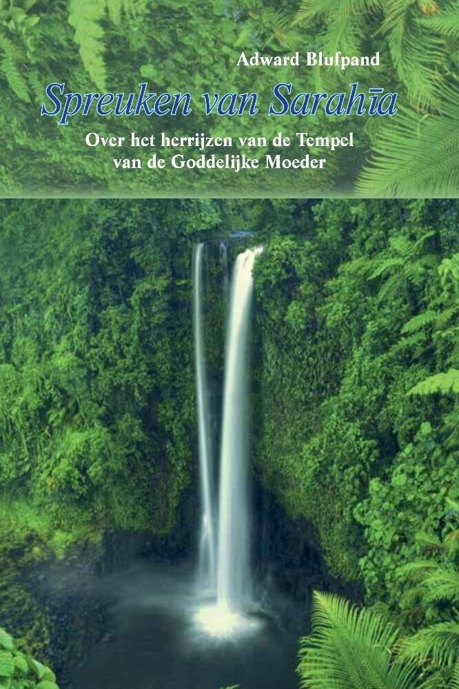 Spreuken van Sarahīa: Over het herrijzen van de Tempel van de Goddelijke Moeder Religion & Esotericism
