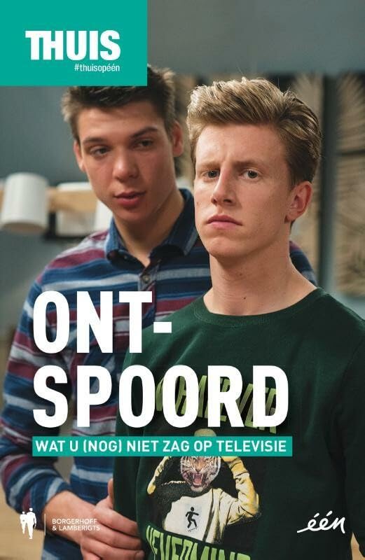 Ontspoord: Thuis: Wat u (nog) niet zag op televisie (Thuis wat u (nog) niet zag op televisie, 7) Books